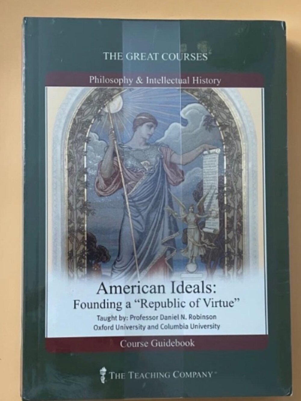 American Ideals: Founding a Republic of Virtue by Daniel Robinson CD lectures
